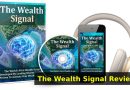 The Wealth Signal Reviews – Is It Legit? What to Know Before Buy!