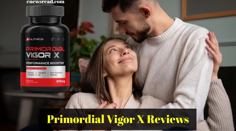 primordial vigor x reviews